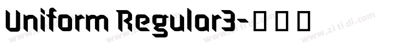 Uniform Regular3字体转换